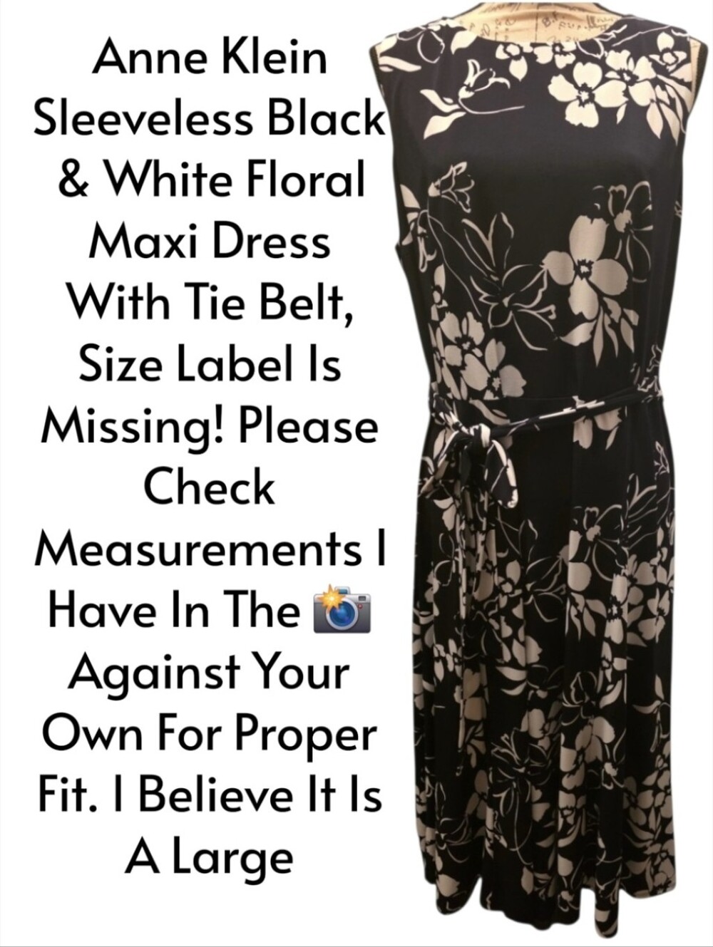 Anne Klein Black Floral Sleeveless Maxi Dress w Tie Belt No Sz Label Large? Euc